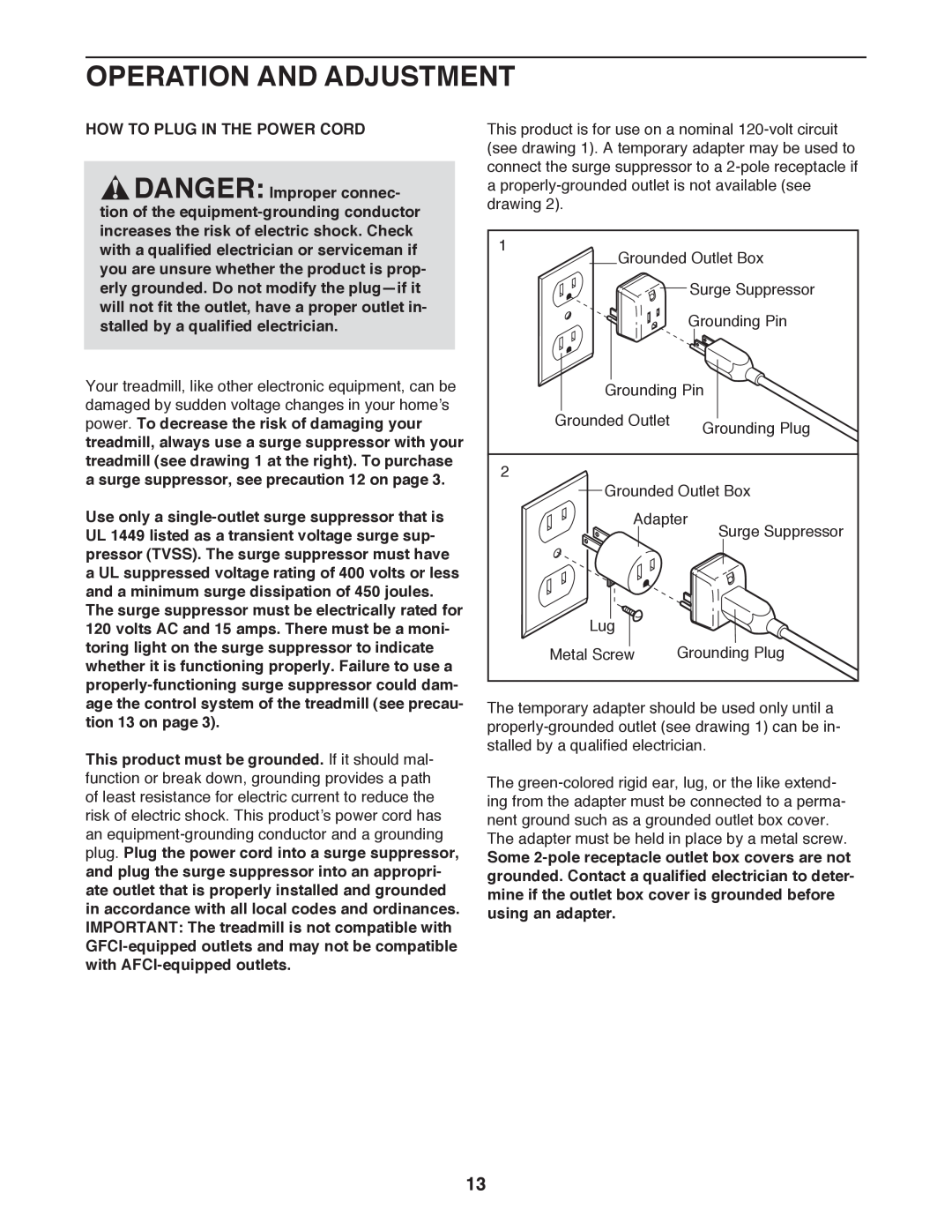 ProForm 397 user manual Operation And Adjustment, How To Plug In The Power Cord 